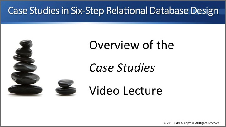 Overview of Case Studies in Six-Step Relational Database Design video lecture